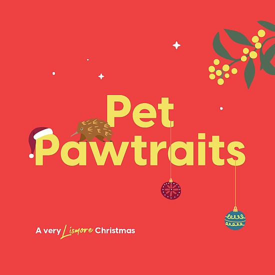 Pet Pawtraits 2023 (Lismore Square) 